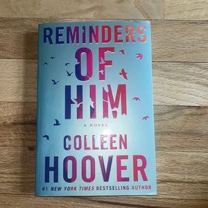 Reminders of Him paperback book By: Colleen Hoover